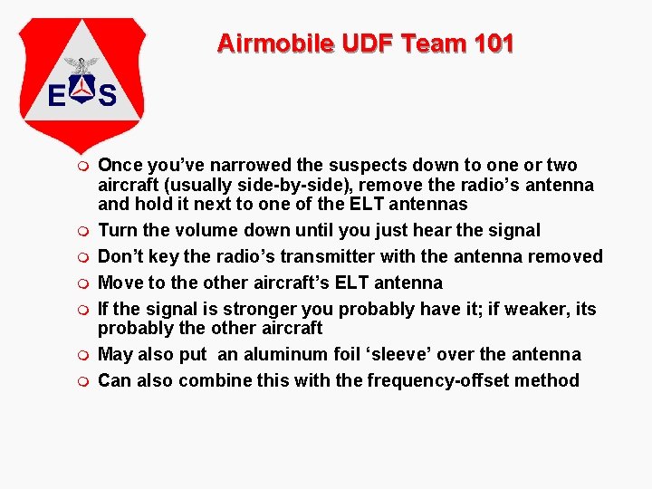 Airmobile UDF Team 101 m m m m Once you’ve narrowed the suspects down