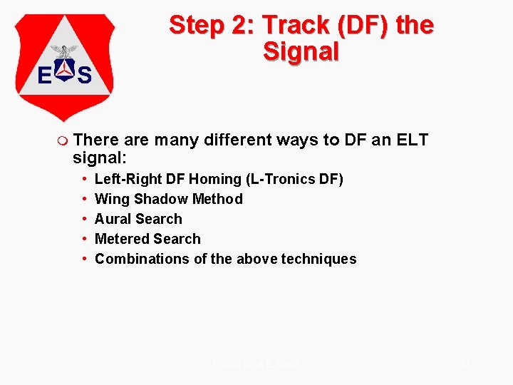 Step 2: Track (DF) the Signal m There are many different ways to DF