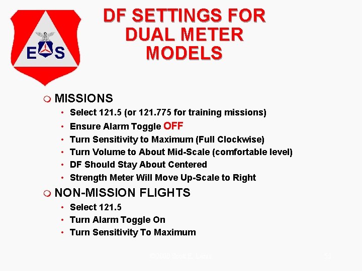 DF SETTINGS FOR DUAL METER MODELS m MISSIONS • Select 121. 5 (or 121.