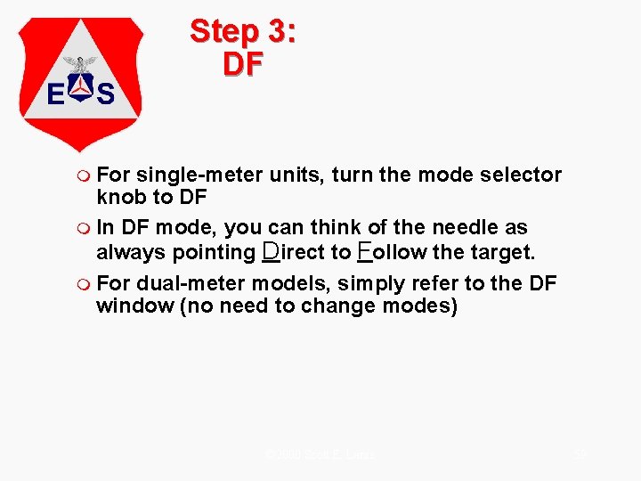 Step 3: DF m For single-meter units, turn the mode selector knob to DF