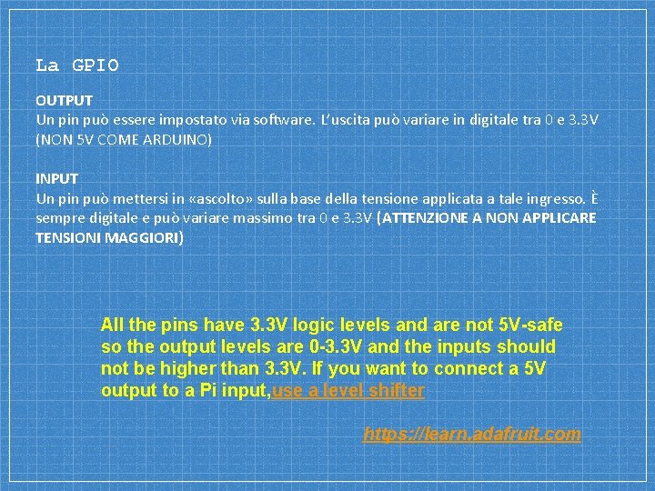 La GPIO OUTPUT Un pin può essere impostato via software. L’uscita può variare in La GPIO OUTPUT Un pin può essere impostato via software. L’uscita può variare in