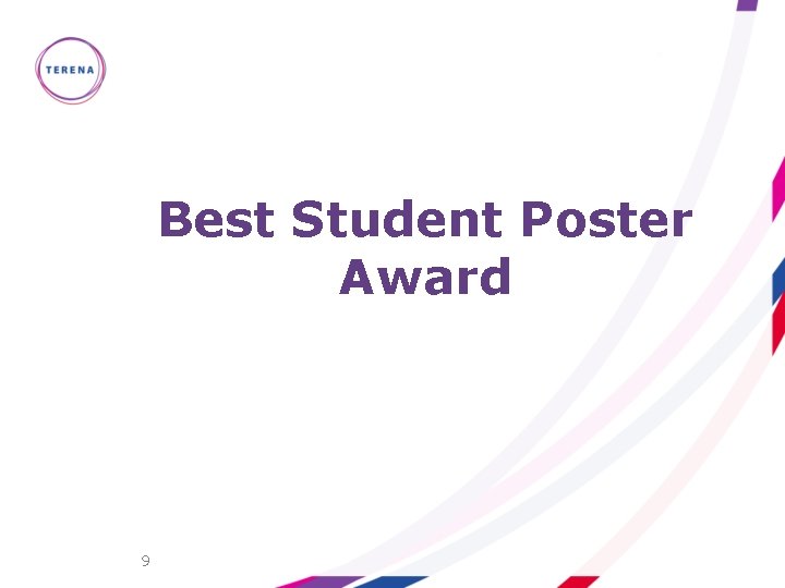 Best Student Poster Award 9 