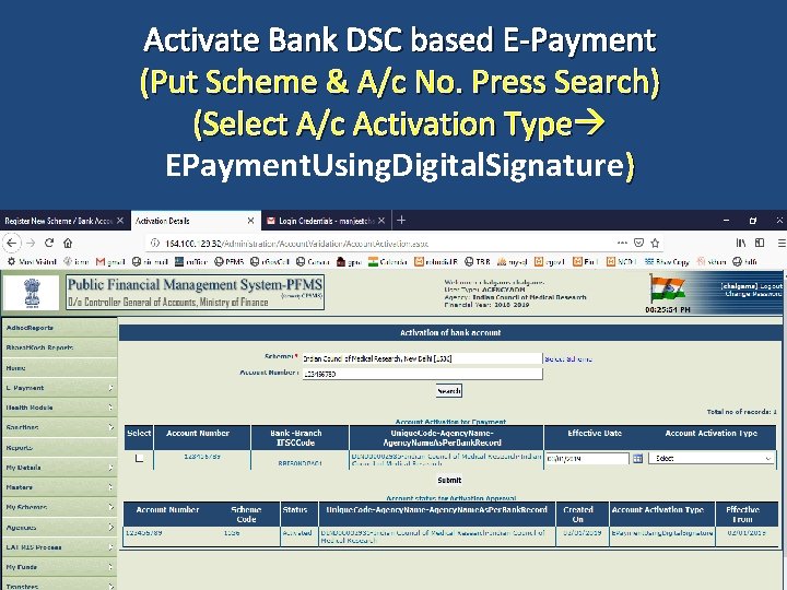 Activate Bank DSC based E-Payment (Put Scheme & A/c No. Press Search) (Select A/c