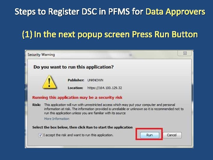 Steps to Register DSC in PFMS for Data Approvers (1) In the next popup