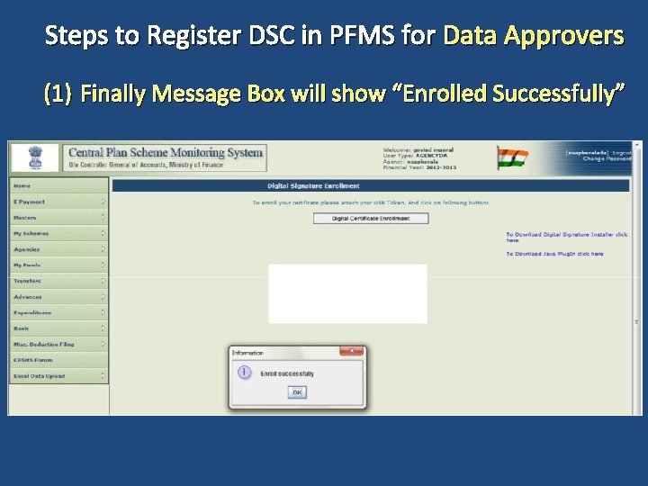 Steps to Register DSC in PFMS for Data Approvers (1) Finally Message Box will