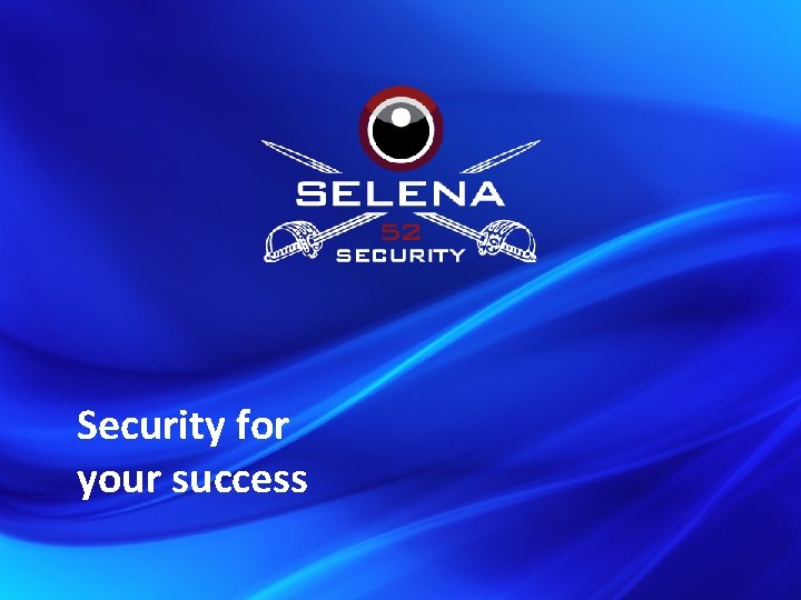 Security for your success 