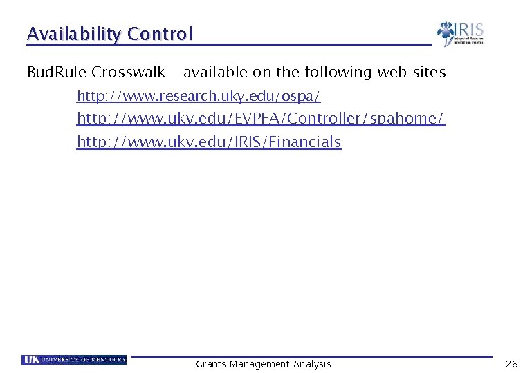 Availability Control Bud. Rule Crosswalk – available on the following web sites http: //www.