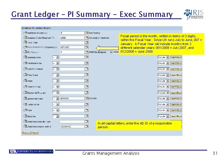 Grant Ledger – PI Summary - Exec Summary Fiscal period is the month, written