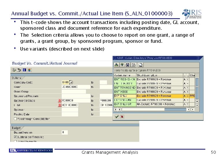 Annual Budget vs. Commit. /Actual Line Item (S_ALN_01000003) • • • This t-code shows
