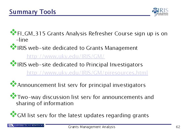 Summary Tools v. FI_GM_315 Grants Analysis Refresher Course sign up is on -line v.