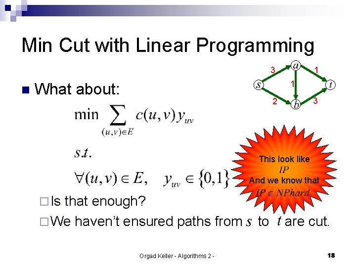 Min Cut with Linear Programming 3 n 1 1 What about: 3 2 This