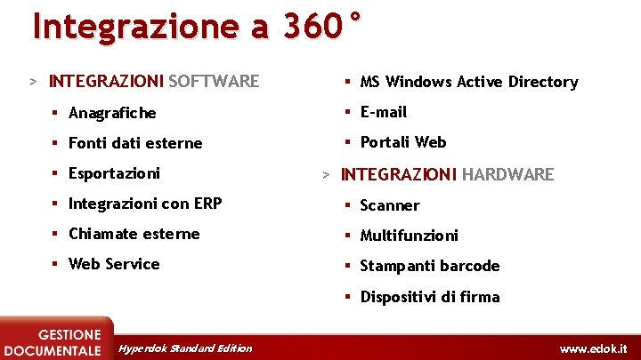 Integrazione a 360° > INTEGRAZIONI SOFTWARE § MS Windows Active Directory § Anagrafiche §