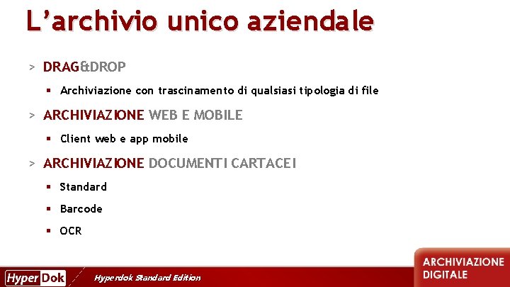 L’archivio unico aziendale > DRAG&DROP § Archiviazione con trascinamento di qualsiasi tipologia di file