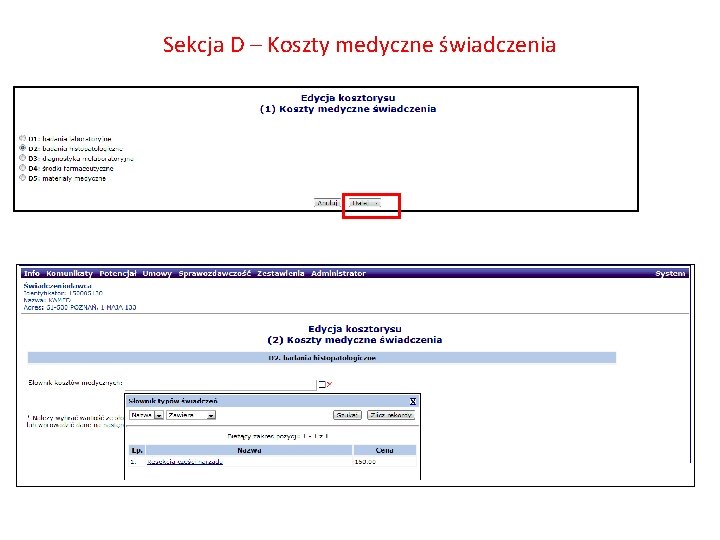 Sekcja D – Koszty medyczne świadczenia 