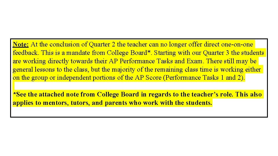 Note: At the conclusion of Quarter 2 the teacher can no longer offer direct