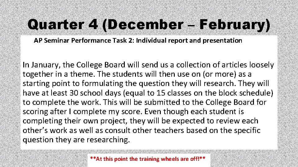 Quarter 4 (December – February) AP Seminar Performance Task 2: Individual report and presentation