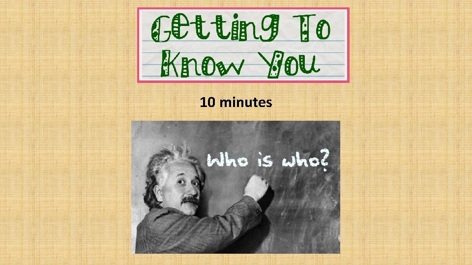 10 minutes 