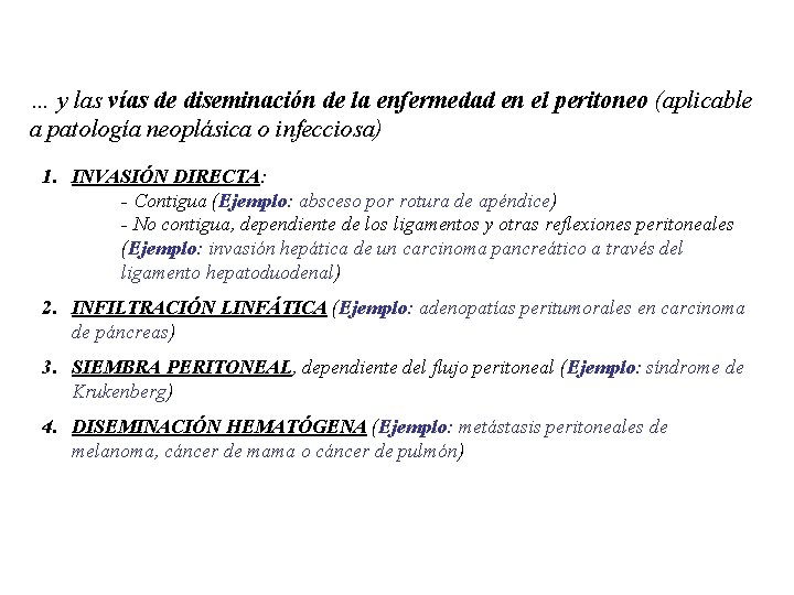 … y las vías de diseminación de la enfermedad en el peritoneo (aplicable a … y las vías de diseminación de la enfermedad en el peritoneo (aplicable a