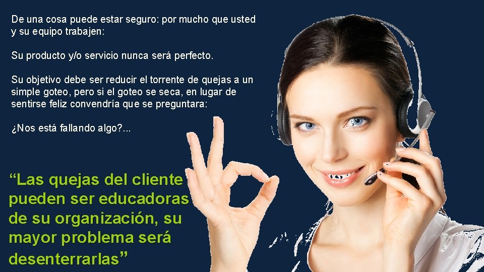 De una cosa puede estar seguro: por mucho que usted y su equipo trabajen: