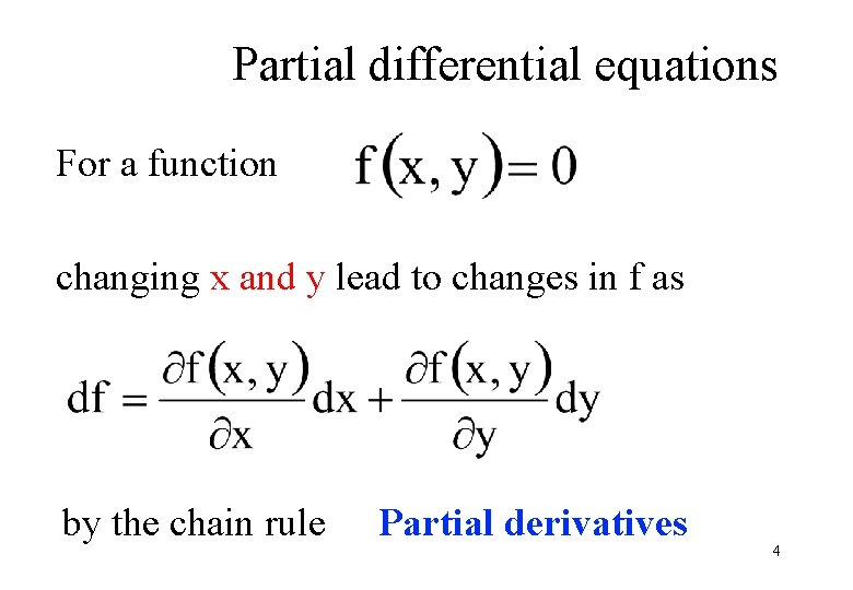 Partial differential equations For a function changing x and y lead to changes in