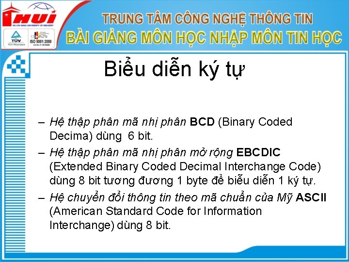 Biểu diễn ký tự – Hệ thập phân mã nhị phân BCD (Binary Coded