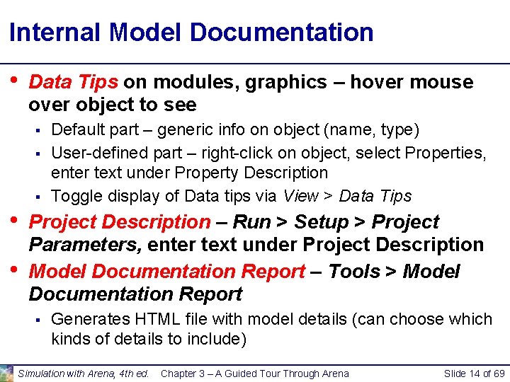 Internal Model Documentation • Data Tips on modules, graphics – hover mouse over object Internal Model Documentation • Data Tips on modules, graphics – hover mouse over object