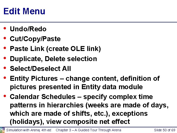 Edit Menu • • Undo/Redo Cut/Copy/Paste Link (create OLE link) Duplicate, Delete selection Select/Deselect Edit Menu • • Undo/Redo Cut/Copy/Paste Link (create OLE link) Duplicate, Delete selection Select/Deselect