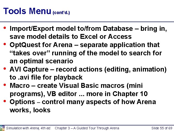 Tools Menu (cont’d. ) • • • Import/Export model to/from Database – bring in, Tools Menu (cont’d. ) • • • Import/Export model to/from Database – bring in,