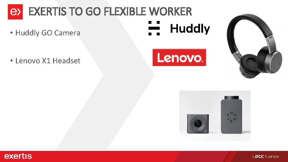 EXERTIS TO GO FLEXIBLE WORKER • Huddly GO Camera • Lenovo X 1 Headset