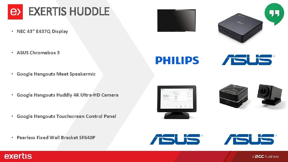 EXERTIS HUDDLE • NEC 43” E 437 Q Display • ASUS Chromebox 3 •