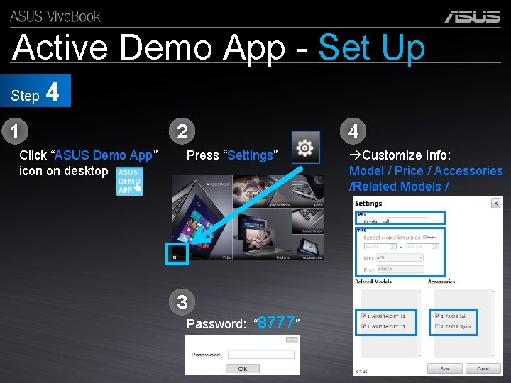 Active Demo App - Set Up Step 4 1 Click “ASUS Demo App” icon