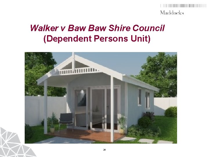 Walker v Baw Shire Council (Dependent Persons Unit) 26 