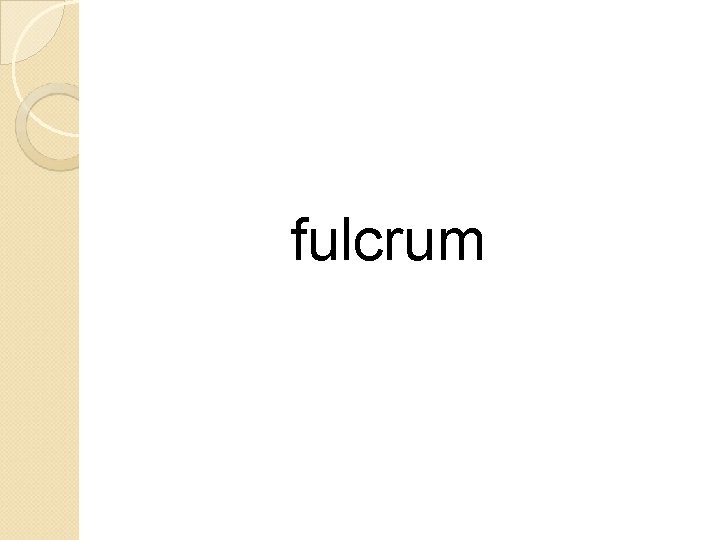 fulcrum 