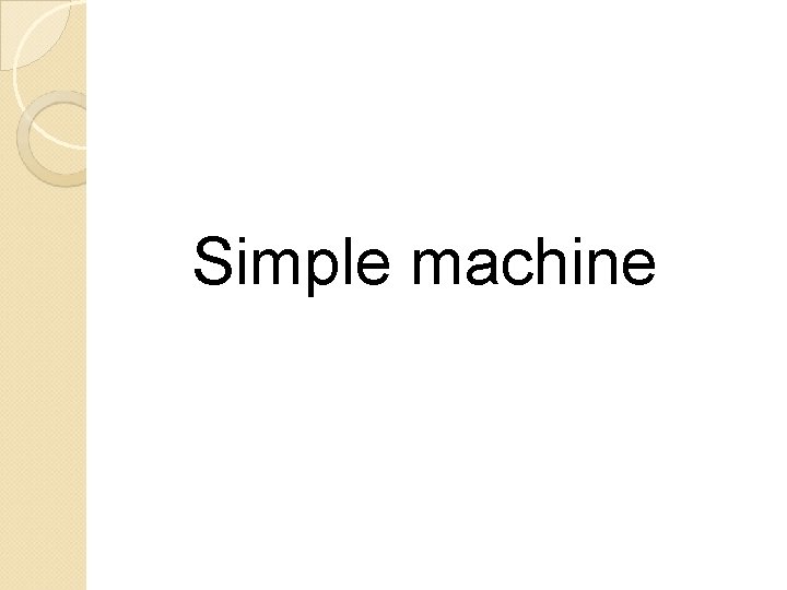 Simple machine 