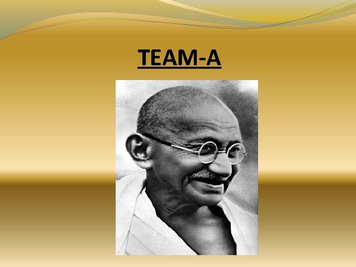 TEAM-A TEAM-A