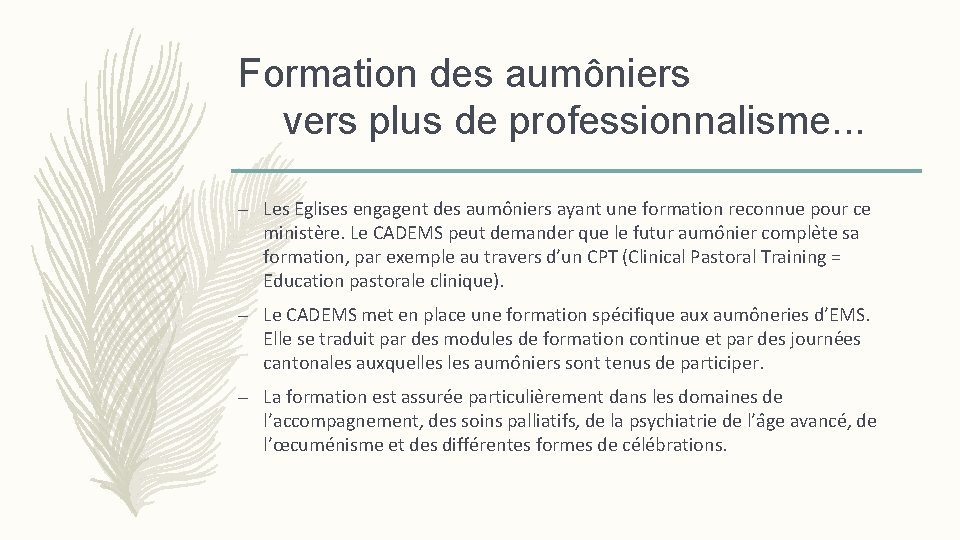 Formation des aumôniers vers plus de professionnalisme. . . – Les Eglises engagent des