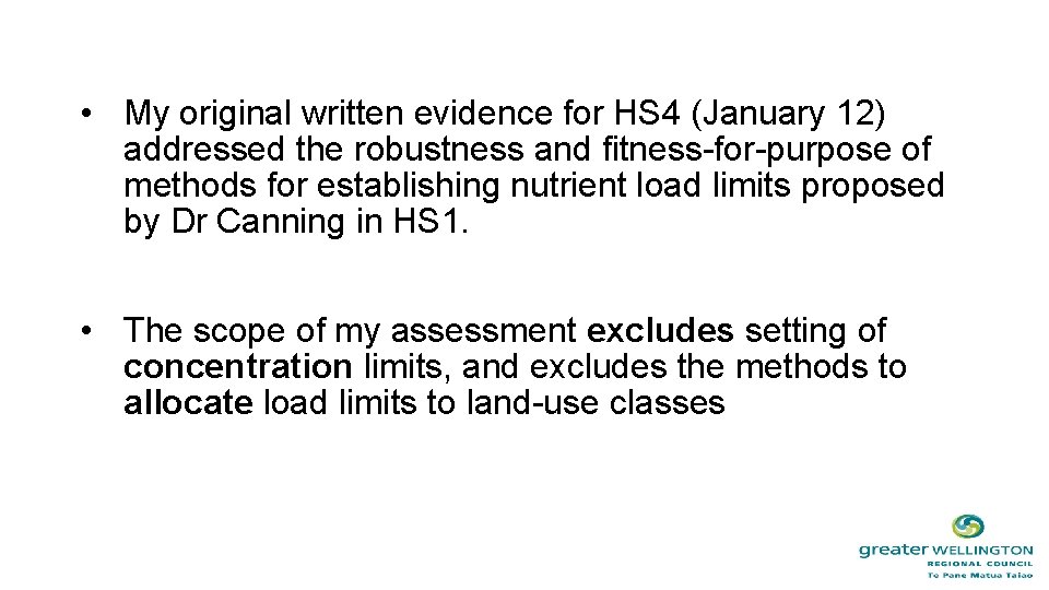 • My original written evidence for HS 4 (January 12) addressed the robustness