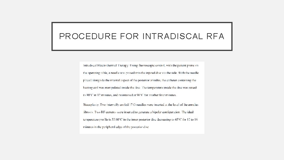 PROCEDURE FOR INTRADISCAL RFA 