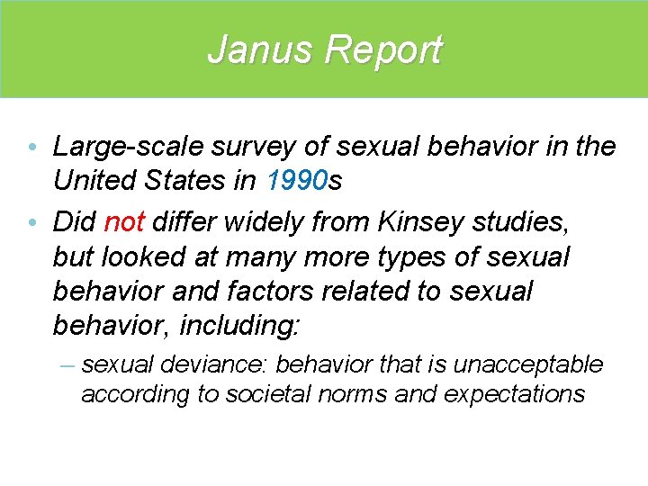 Janus Report • Large-scale survey of sexual behavior in the United States in 1990