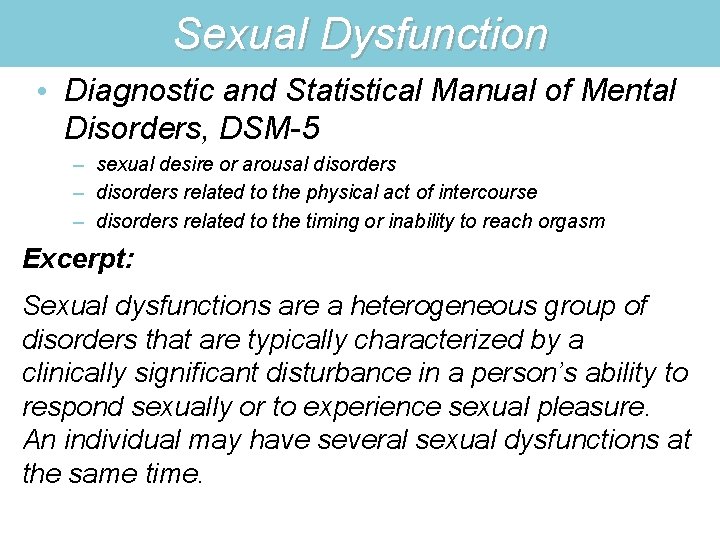 Sexual Dysfunction • Diagnostic and Statistical Manual of Mental Disorders, DSM-5 – sexual desire