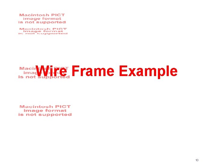 So What is IA? Sample wire frame Louis Rosenfeld LLC Wire Frame Example ©