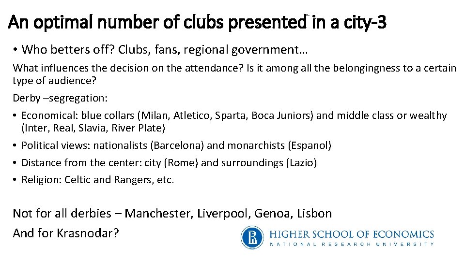 An optimal number of clubs presented in a city-3 • Who betters off? Clubs,