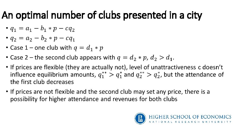 An optimal number of clubs presented in a city • 