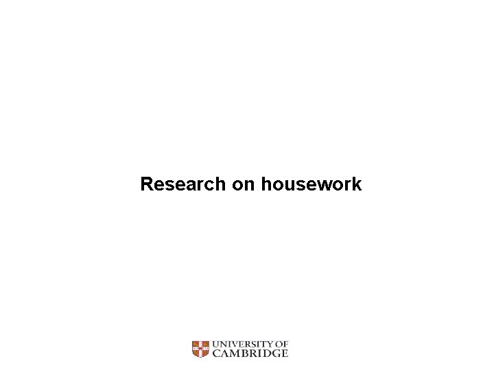 Research on housework 