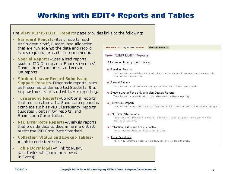 Working with EDIT+ Reports and Tables The View PEIMS EDIT+ Reports page provides links