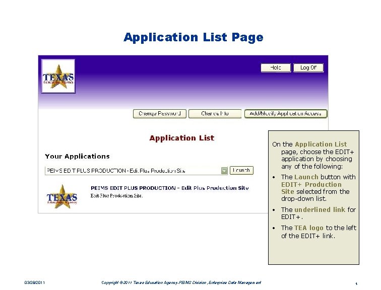 Application List Page On the Application List page, choose the EDIT+ application by choosing