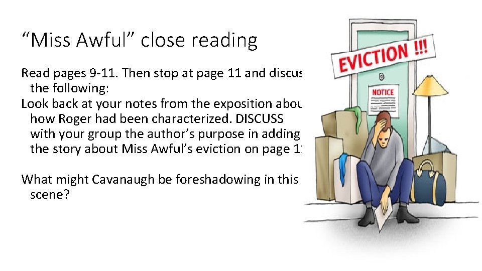 “Miss Awful” close reading Read pages 9 -11. Then stop at page 11 and “Miss Awful” close reading Read pages 9 -11. Then stop at page 11 and