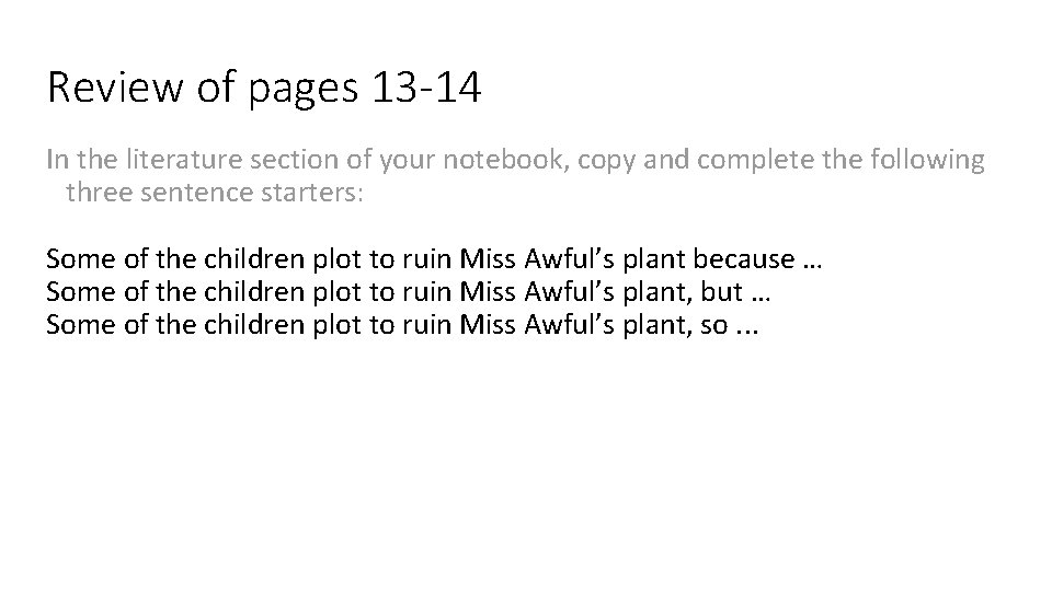 Review of pages 13 -14 In the literature section of your notebook, copy and Review of pages 13 -14 In the literature section of your notebook, copy and