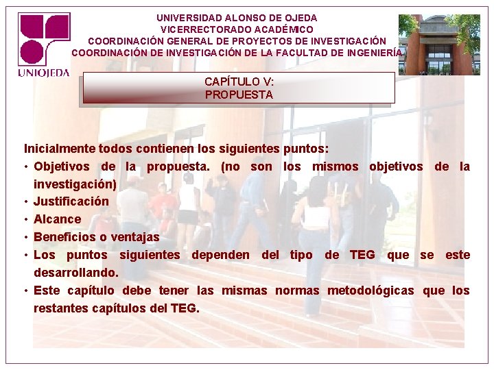 UNIVERSIDAD ALONSO DE OJEDA VICERRECTORADO ACADÉMICO COORDINACIÓN GENERAL DE PROYECTOS DE INVESTIGACIÓN COORDINACIÓN DE