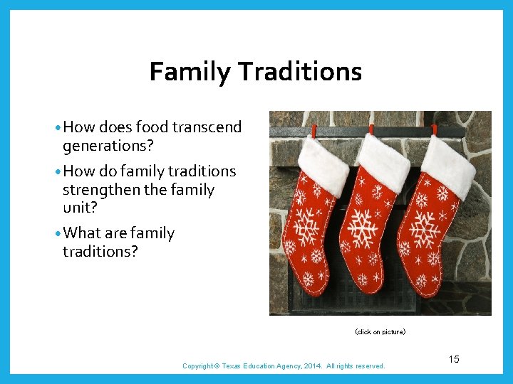 Family Traditions • How does food transcend generations? • How do family traditions strengthen